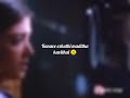 Enge Enathu Kavithai WhatsApp Status Kreesha Love