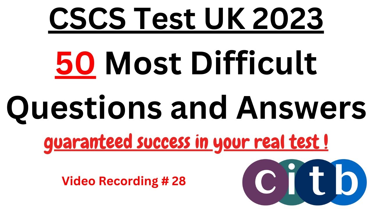 CSCS Test UK - 50 New Q&A | CSCS Card UK 2023 | CITB health and safety Test 2023 | CSCS Mock Test