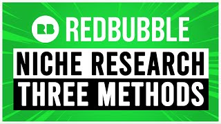 Redbubble niche research (THREE methods) 💸🔍