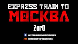 Express Train To Mockba - Zer0