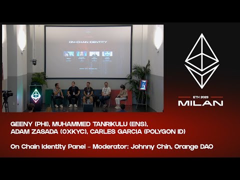 On Chain Identity Panel - Geeny, Muhammed Tanrikulu, Adam Zasada, Carles Garcia