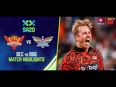 Highlights | Sunrisers Eastern Cape vs Durban’s Super Giants | SA20 | English | JioCinema & Sports18