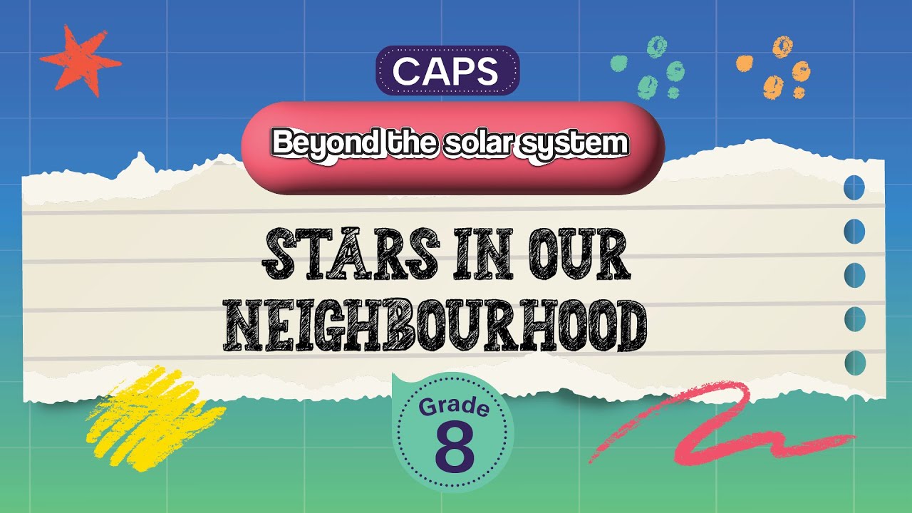 [GRADE 8] Stars in our neighbourhood