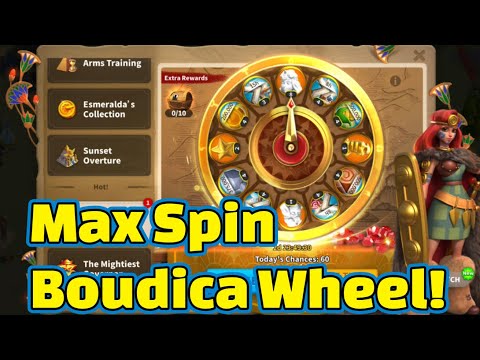 Max Spin Boudica Wheel! Rise of Kingdoms