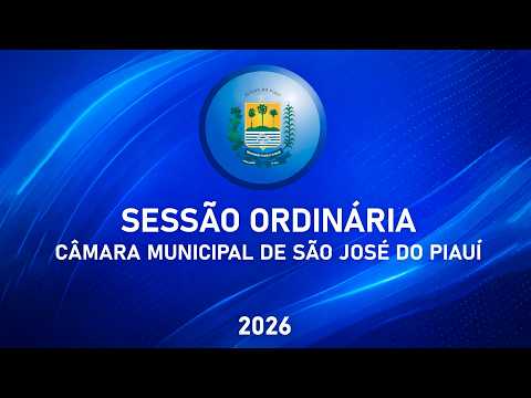4ª SESSÃO ORDINÁRIA DA CÂMARA MUNICIPAL DE SÃO JOSÉ DO PIAUÍ