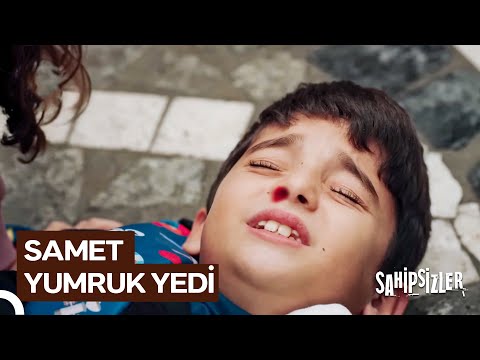 Samet Mahalledeki Çocukla Kavga Etti | Sahipsizler 33. Bölüm