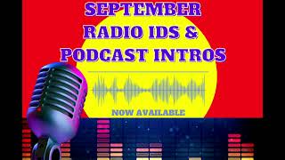 RADIO IDS AND PODCAST INTROS SEPT 2022 VIDEO