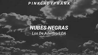 Nubes negras - LDA (Los de Adentro)