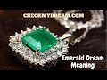 Emerald Dream Meaning