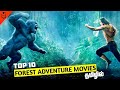 Top 10 Forest Adventure Hollywood Movies in Tamil Dubbed | Hollywood Movies in Tamil | Dubhoodtamil