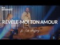 Révèle-moi ton amour