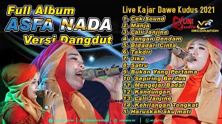 Download lagu Full Album Asfa Nada Versi Dangdut Live Kajar Dawe Kudus 2021 mp3