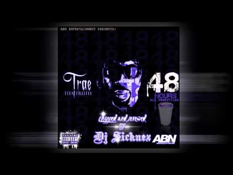 Trae Tha Truth - 48 Hours - Wig Get Split [Skrewed by Dj Sicknez]
