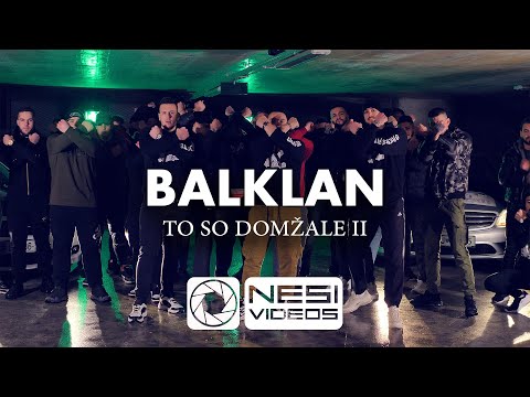 BALKLAN - TO SO DOMŽALE II (Official 4K Video)