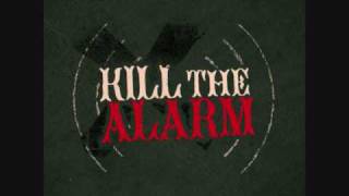 Fire Away - Kill The Alarm