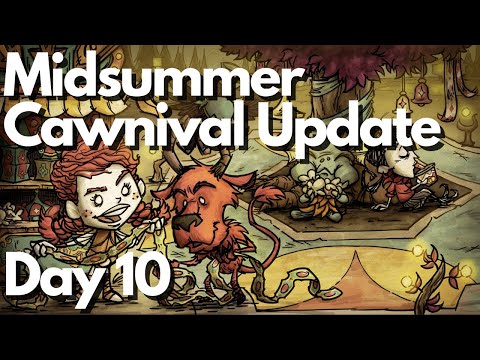 Don't Starve Together Midsummer Cawnival Update - Day 10