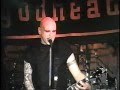 GODHEAD (Live) on Robbs MetalWorks 2003