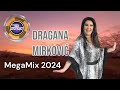 Dragana Mirković MegaMix By Dj Sergio K 2024