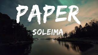 Soleima - Paper  | Lyric / Letra
