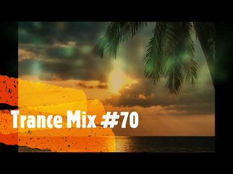 Trance Mix #70 Mashups Edition