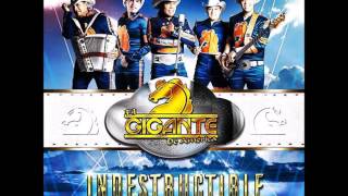 El Gigante De América(Bronco) 07  Yo La Quiero A Morir