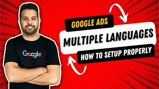 How To Setup Multiple Languages In Google Ads