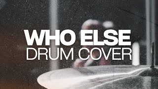 Download lagu Who Else - Drum Cover // Chase Campbell mp3