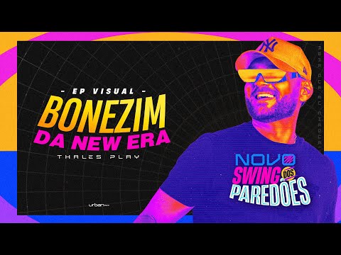 THALES PLAY - BONEZIM DA NEW ERA ( EP VISUAL )
