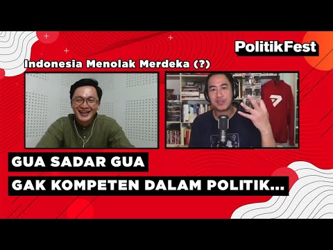 Pandji Pragiwaksono: Gw Sadar, Gw Ga Kompeten Untuk Terjun ke Politik #PolitikFest
