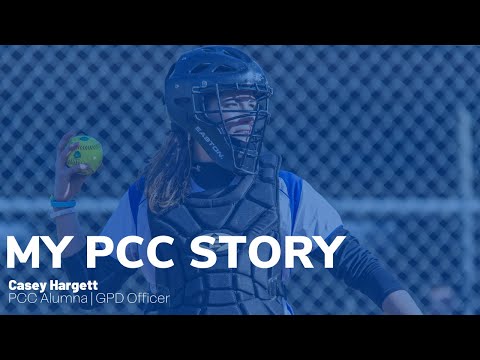 MY PCC STORY | Casey Hargett | PCC Alumna