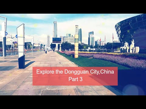 [4K] Explorando a cidade de Dongguan, (PARTE 2), Guangdong, China Guangdong Dongguan