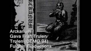 Arckanum - Gava Fran Trulen