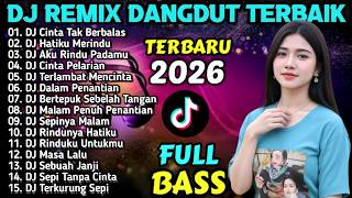Download lagu DJ REMIX DANGDUT FULL BASS TIKTOK VIRAL 2026 - DJ Bertepuk Sebelah Tangan - DJ MAS BOB mp3