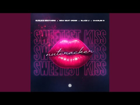Sweetest Kiss (Nutcracker) [Extended Mix]