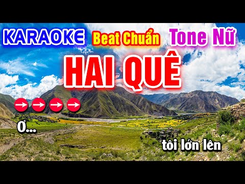 Hai Quê Karaoke Beat Chuẩn Tone Nữ - Hà My Karaoke