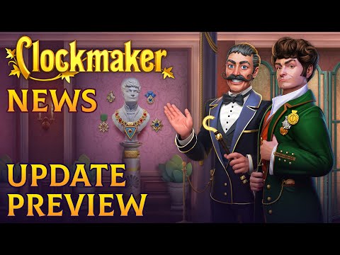 Clockmaker News. Update Preview