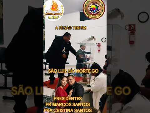 HINO OFICIAL DA SEDE ASSEMBLÉIA DE DEUS MINISTÉRIO DO FOGO NA CIDADE DE SÃO LUIZ DO NORTE GO 