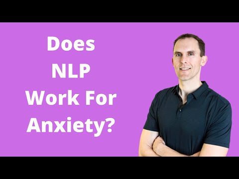 Does NLP Work For Anxiety?