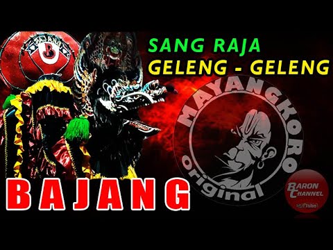 BAJANG Sang Raja GELENG GELENG - MAYANGKORO ORIGINAL Live DERMO KEDIRI 2020