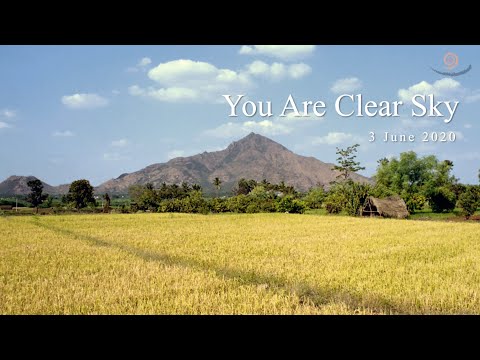 18. BHAGWAN RAMANA SATSANG - YOU ARE CLEAR SKY