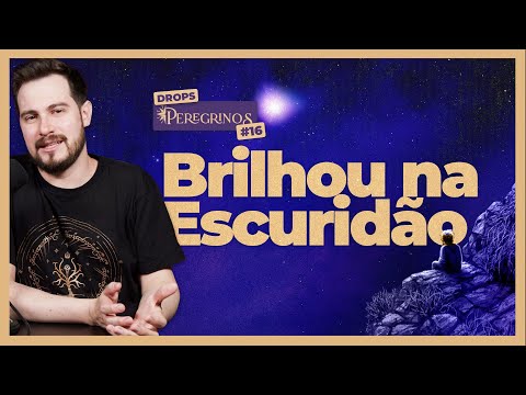 A ESTRELA | DROPS PEREGRINOS #EP16