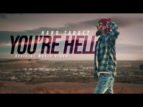 Hard Target - You're Hell (Official Music Video)