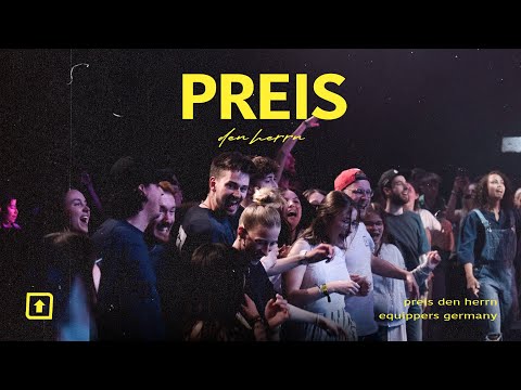 Preis den Herrn - Live | 'Praise' Elevation Worship Cover Deutsch | Equippers Germany