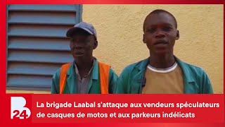 La brigade Laabal s'attaque aux vendeurs spéculateurs de casques de motos et aux parkeurs indélicats