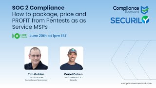 SOC 2 Compliance: How to package, price and PROFIT from Pentests as as Service MSPs