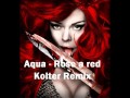 Aqua - Rose are red (Kolter remix) 