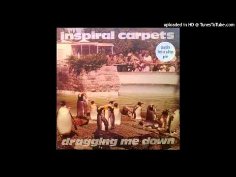 Inspiral Carpets ‎- Dragging Me Down (Jon Dasilva Remix)