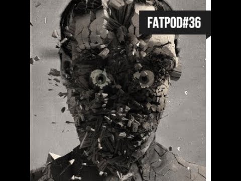 FATPOD#36  - Berk Offset