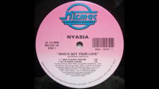 Nyasia - Who's Got Your Love? (Pop Dance Radio Mix) (1992)