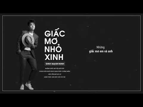 Giấc Mơ Nhỏ Xinh- Version 2- Đinh Mạnh Ninh- Lyric Video by Quang Huy